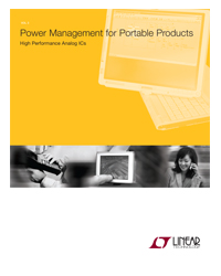 Linear Tech - Power Management For Portable Products Linear Tech - Power Management For Portable Products
